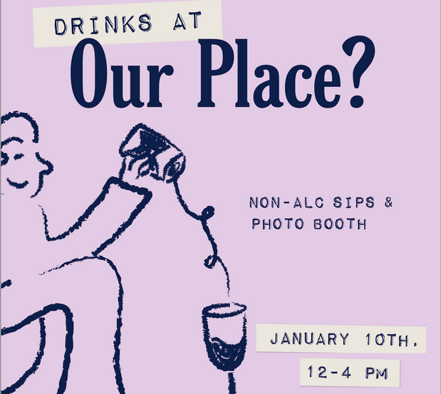 Promotional flyer for 'Drinks at Our Place?' event with a cartoon illustration of a person pouring a drink into a glass, set against a purple background.